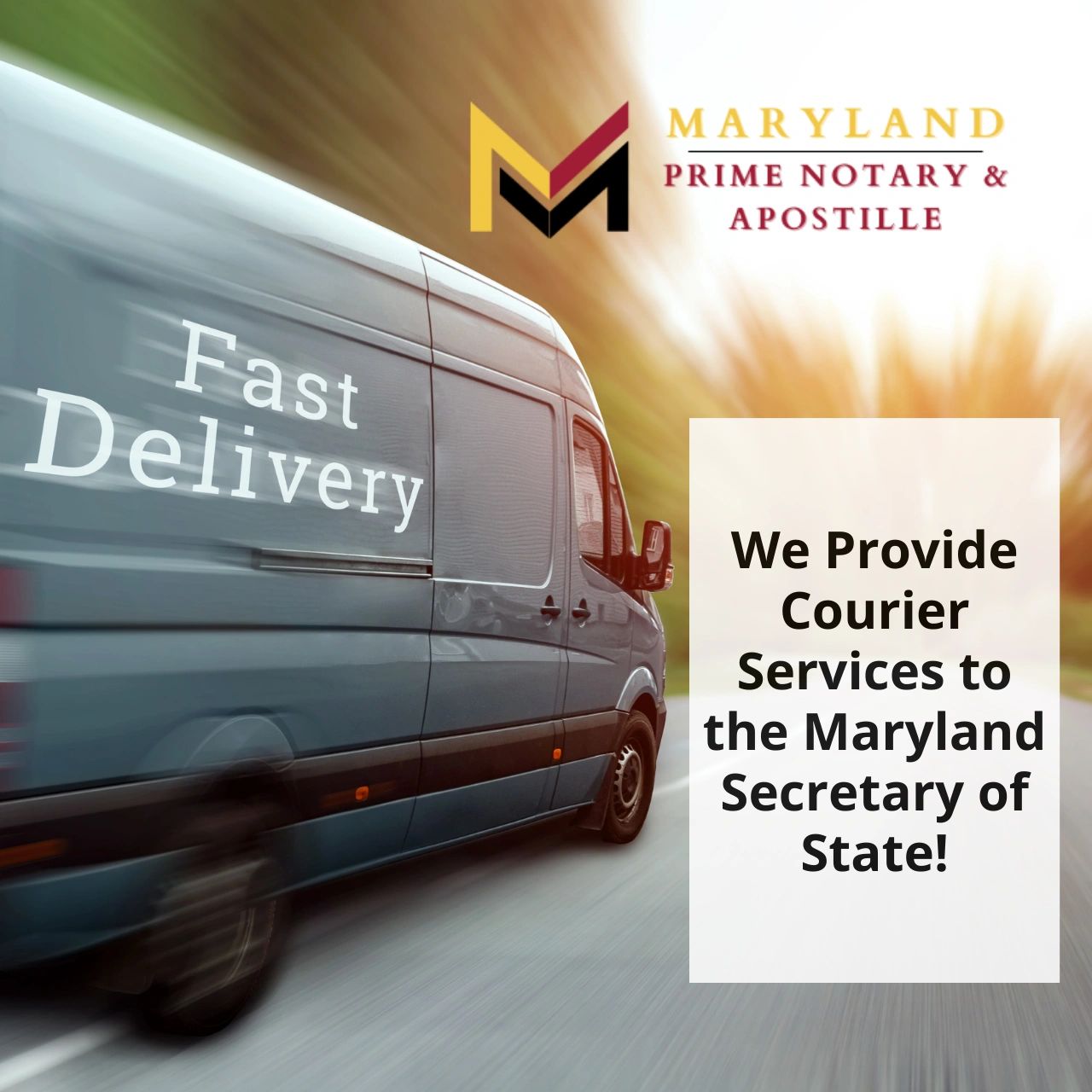We Provide Courier Services to the Maryland Secretary of State!
